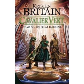Cavalier Vert Tome 5 : Un éclat d'argent
