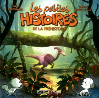 Les petites histoires de la préhistoire