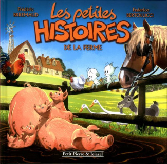 Les petites histoires de la ferme
