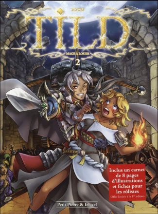 Tild, mage à louer Tome 2 : Maudit bretteur ! Inclu un carnet de 8 pages d'illustrations et fiches p