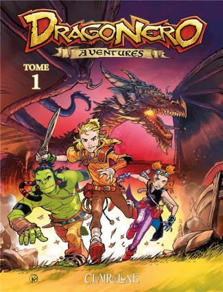 Dragonero Aventures Tome 1