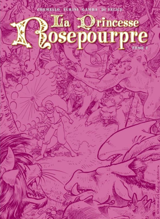 La Princesse Rosepourpre Tome 2