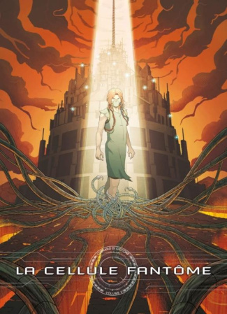 La cellule fantôme Tome 2