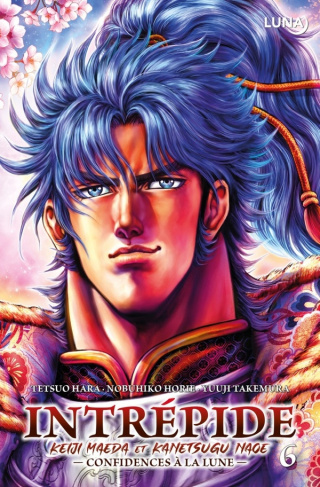 Intrépide : Keiji Maeda et Kanetsugu Naoe Tome 6