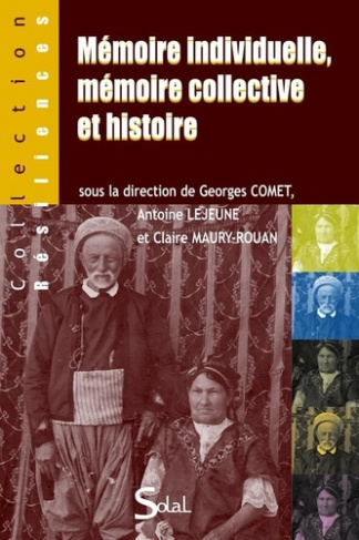 Mémoire individuelle, mémoire collective et histoire