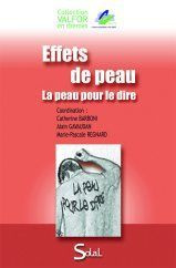Effets de peau. La peau pour le dire