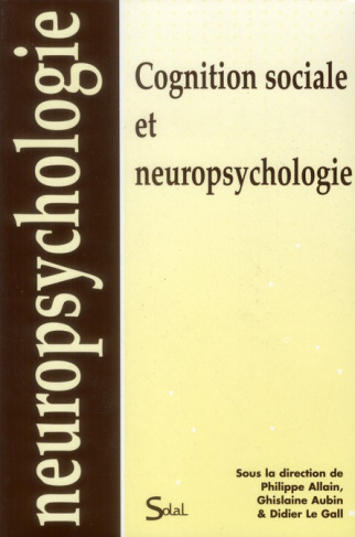Cognition sociale et neuropsychologie