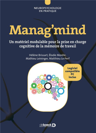 Manag'mind. Un matériel modulable pour la prise en charge cognitive de la mémoire de travail, avec 5