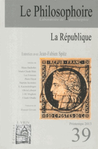 Le Philosophoire N° 39, Printemps 2013 : La République
