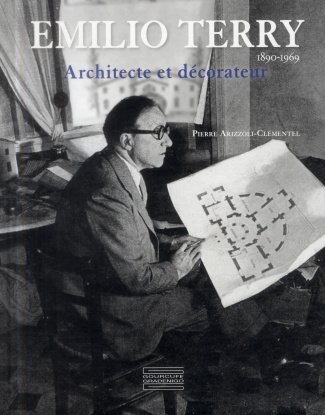 Emilio Terry. Architecte et décorateur