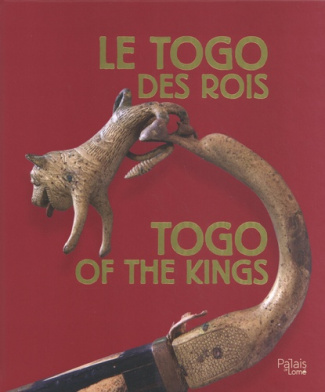 Le Togo des rois. Edition bilingue français-anglais