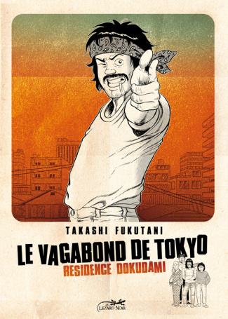 Le vagabond de Tokyo Tome 1 : Résidence Dokudami