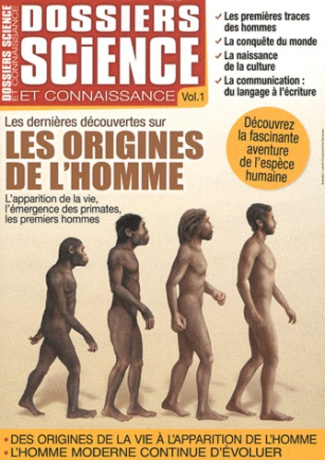 DOSSIERS SCIENCE ET CONNAISSANCE - LES DERNIERES DECOUVERTES