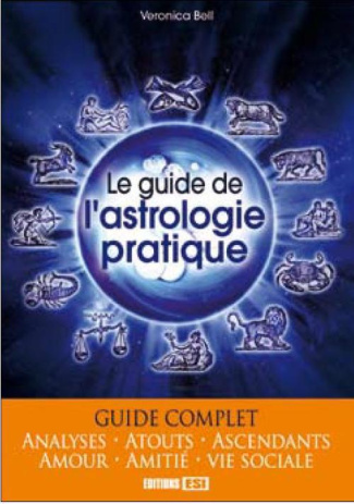 Le guide de l'astrologie pratique