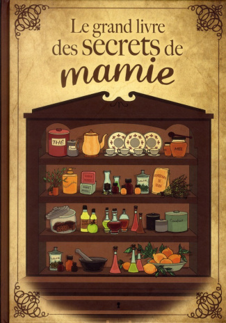 Le grand livre des secrets de Mamie
