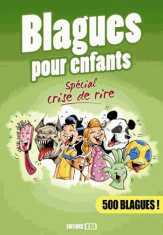 Blagues pour enfants spécial crise de rire