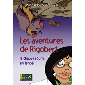 Les aventures de Rigobert - la chauve-souris en lenbé