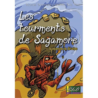 Les tourments de Sagamore - le ouassou en déveine