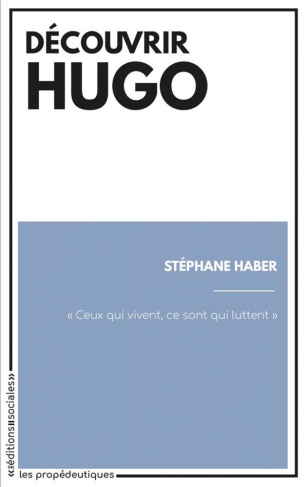 Découvrir Victor Hugo