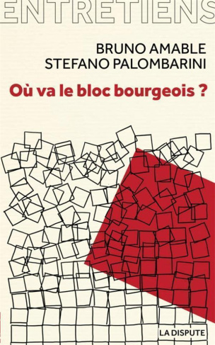 Où va le bloc bourgeois ?. Entretiens avec Amélie Jeammet et Marina Simonin