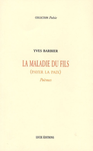 La maladie du fils (payer la paix)