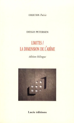 Limites / La dimension de l'abîme. Edition bilingue français-espagnol