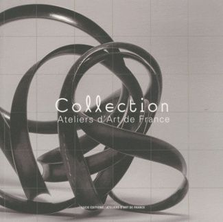 Collection Ateliers d'Art de France. Volume 2, Années 2008-2009