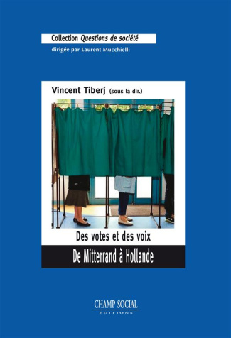 Des votes et des voix. De Mitterrand à Hollande
