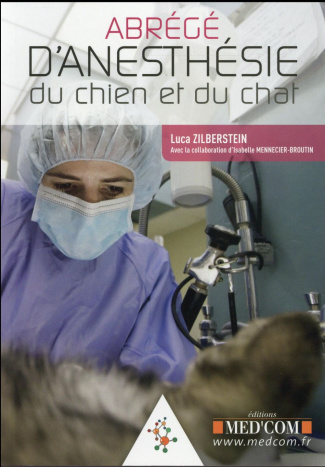 Abrégé d'anesthésie du chien et du chat