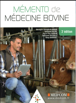 Mémento de médecine bovine. 3e édition