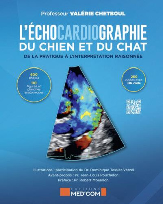 L'échocardiographie du chien et du chat. De la pratique à l'interprétation raisonnée