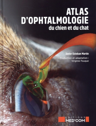 L'atlas d'ophtalmomogie du chien et du chat