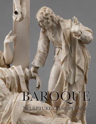 Baroque. Sculptures européennes 1600-1750, Edition bilingue français-anglais