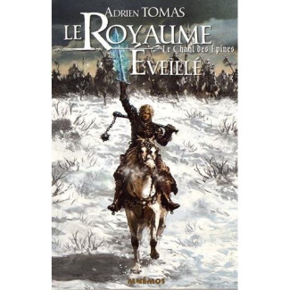 Le Chant des épines Tome 2 : Le Royaume éveillé
