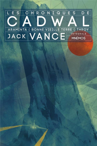 Les chroniques de Cadwal Intégrale : La Station d'Araminta ; Bonne vieille Terre ; Throy