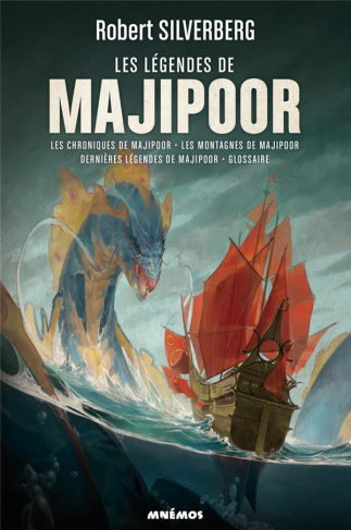 Le cycle de Majipoor Intégrale volume 3 : Les légendes de Majipoor. Les chroniques de Majipoor ; Les