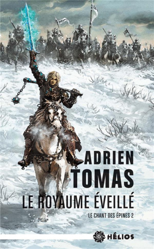 Le Chant des Epines Tome 2 : Le royaume éveillé