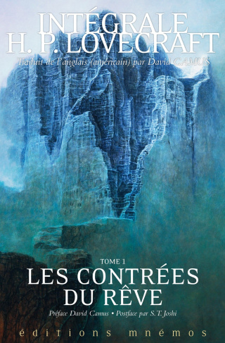 Intégrale H. P. Lovecraft Tome 1 : Les Contrées du rêve