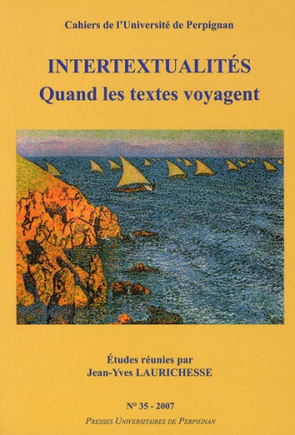 Intertextualités. Quand les textes voyagent
