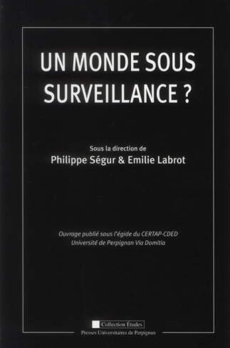 Un monde sous surveillance ?
