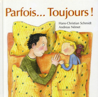 PARFOIS... TOUJOURS!