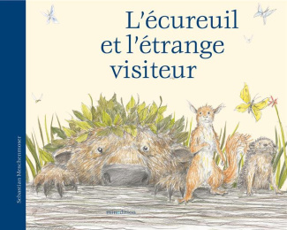 L'écureuil et l'étrange visiteur