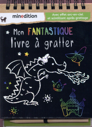 Mon fantastique livre à gratter. Avec un crayon en bois
