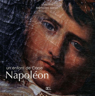 Napoléon, un enfant de Corse