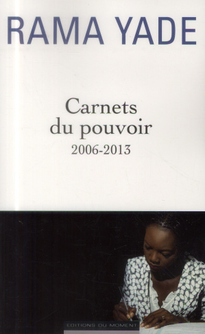Carnets du pouvoir 2006-2013