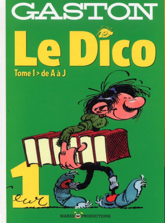 Gaston Le Dico Tome 1 : De A à J