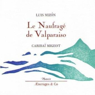 Le naufragé de Valparaiso
