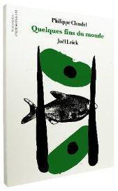 Quelques fins du monde