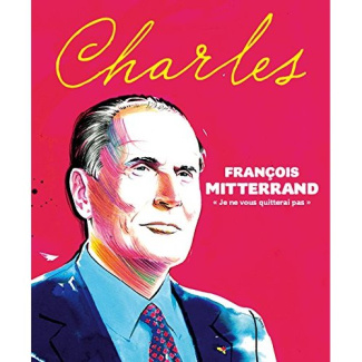 Revue Charles/162016/François Mitterrand