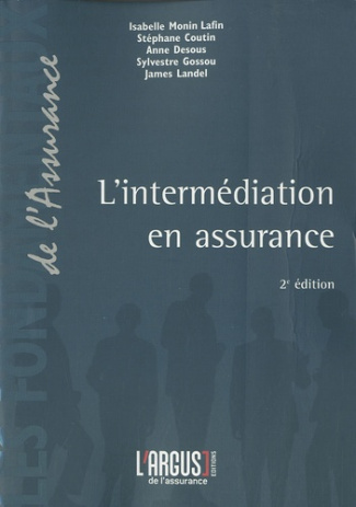 L'intermédiation en assurance. 2e édition